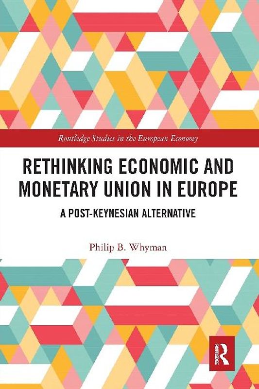 Rethinking Economic and Monetary Union in Europe