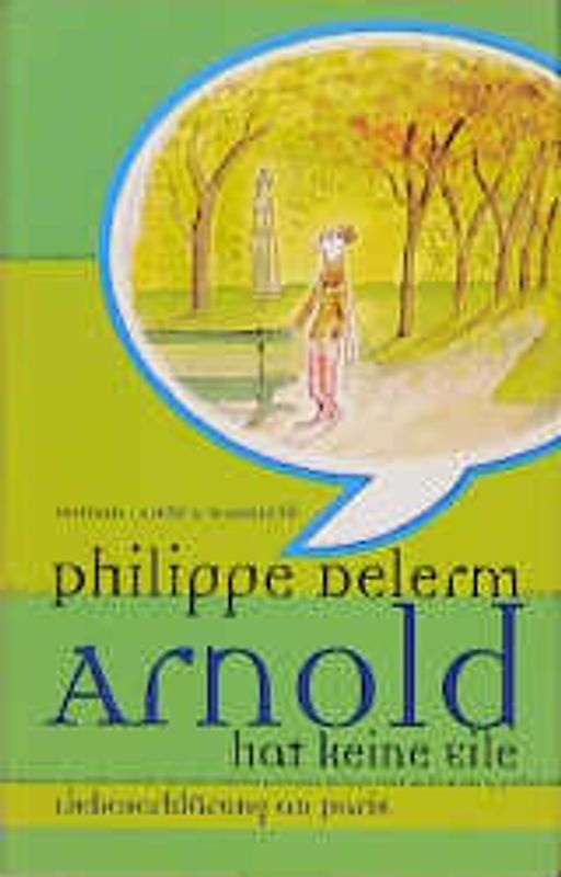 Arnold hat keine Eile