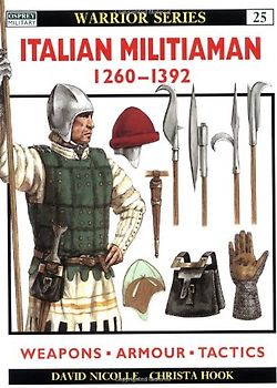 Italian Militiaman 1260-1392 (Warrior) - David Nicolle