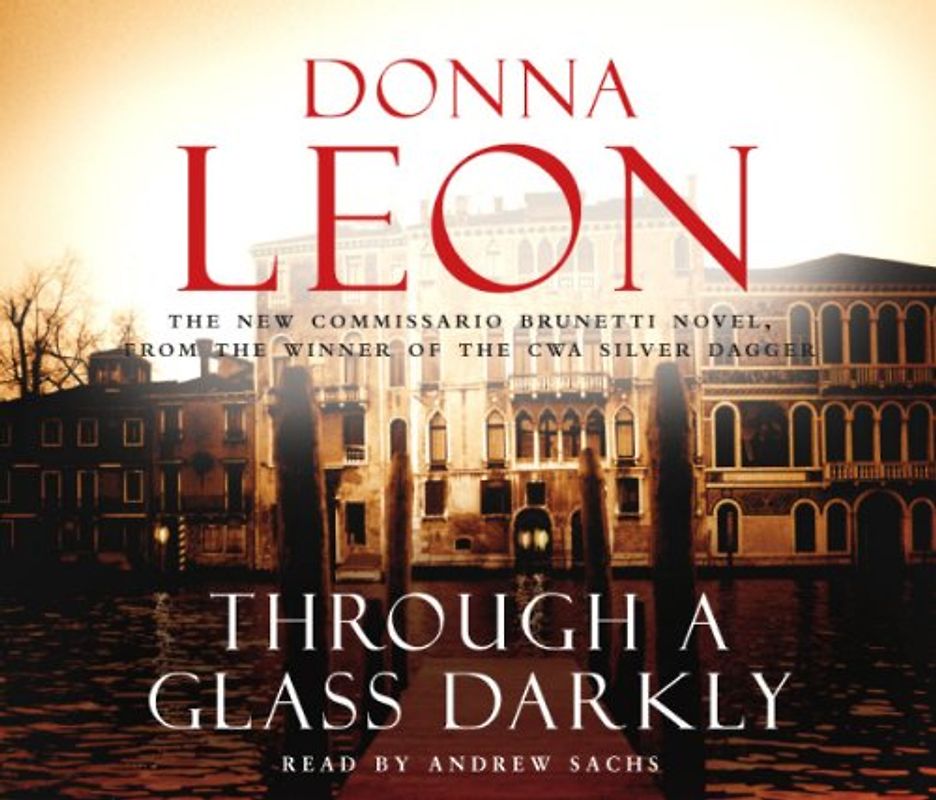 Through A Glass Darkly. 3 CDs - Donna Leon