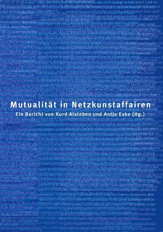 Mutualität in Netzkunstaffairen