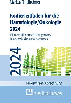 Kodierleitfaden für die Hämatologie/Onkologie 2024