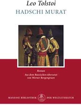 Hadschi Murat. Roman / Hadschi Murat