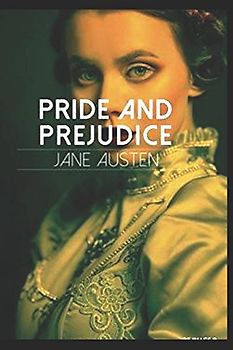Pride and Prejudice (Annotated)