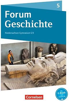 Forum Geschichte - Neue Ausgabe - Gymnasium Niedersachsen / Schleswig-Holstein - Ausgabe ab 2016 - 5. Schuljahr