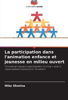 La participation dans l'animation enfance et jeunesse en milieu ouvert