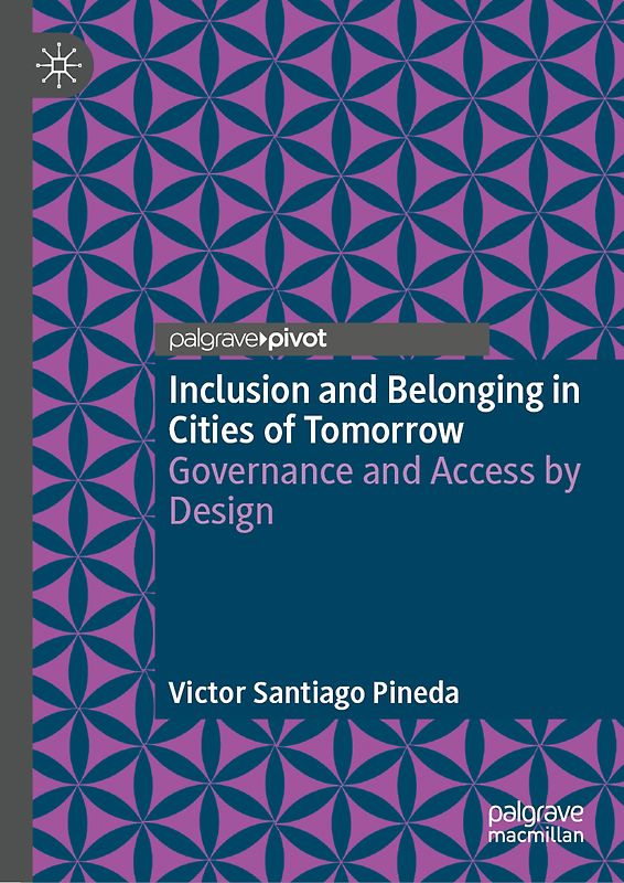 Inclusion and Belonging in Cities of Tomorrow