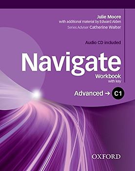 Navigate: C1 Advanced. Workbook with CD (with Key)