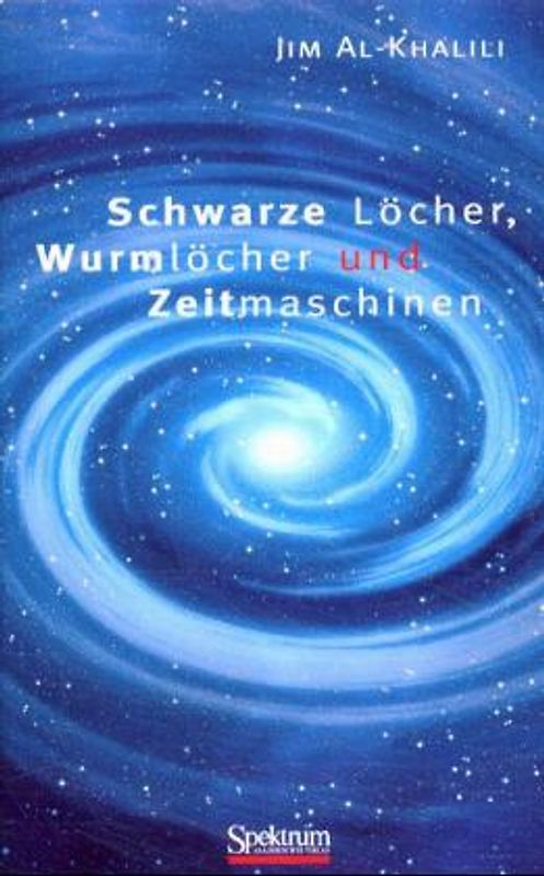 Schwarze Löcher, Wurmlöcher und Zeitmaschinen