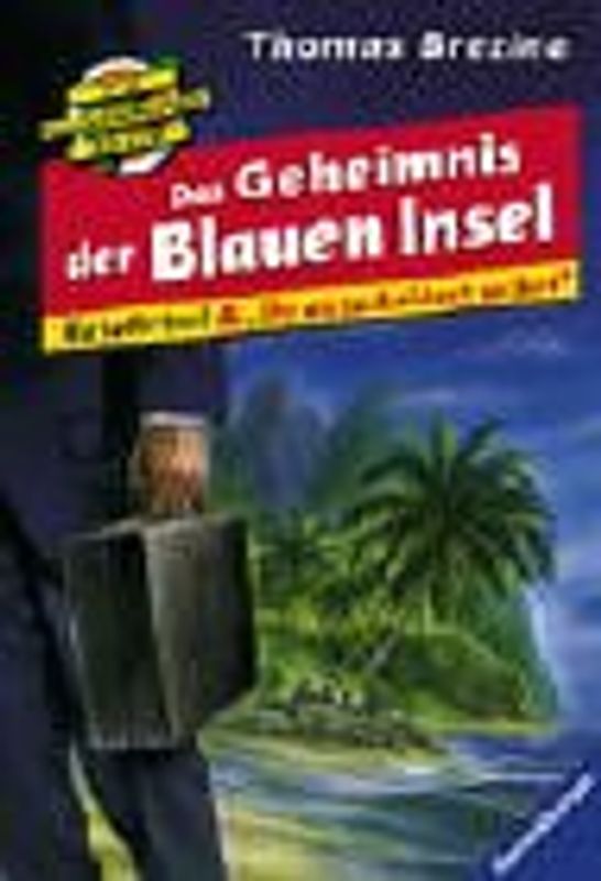 Das Geheimnis der Blauen Insel
