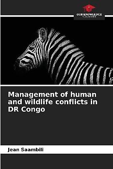 Management of human and wildlife conflicts in DR Congo