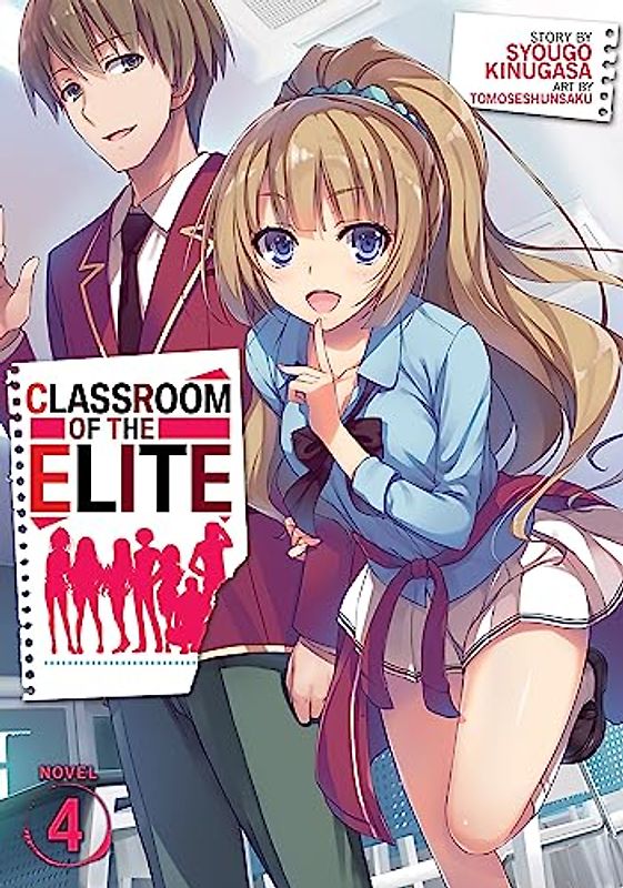Classroom of the Elite (Light Novel) Vol. 4