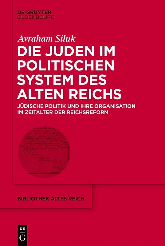 Die Juden im politischen System des Alten Reichs