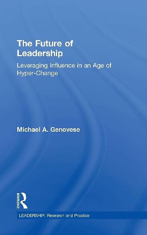 The Future of Leadership