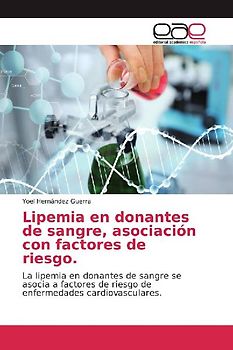 Lipemia en donantes de sangre, asociación con factores de riesgo.
