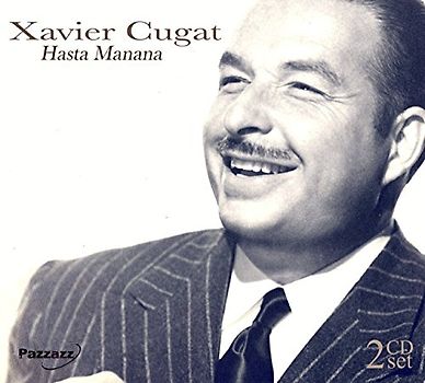 Xavier Cugat - Hasta Manana