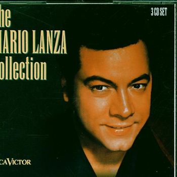 Mario Lanza - The Mario Lanza Collection