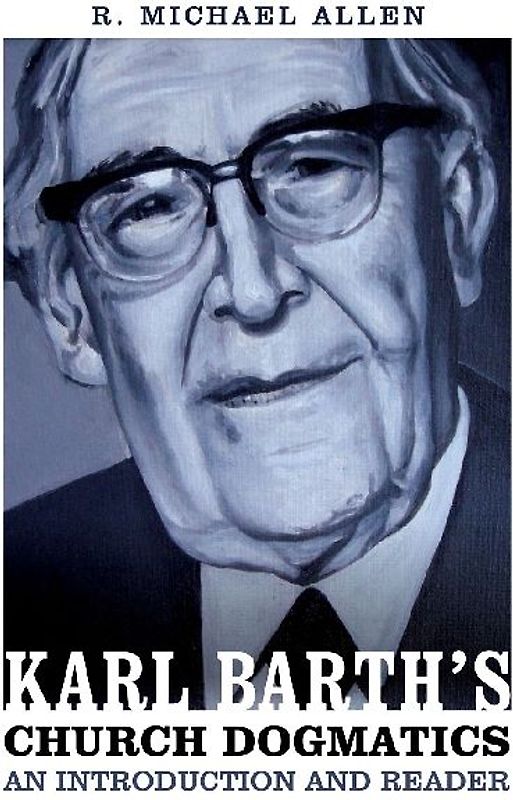 Karl Barth's Church Dogmatics
