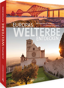 Europas Welterbe entdecken