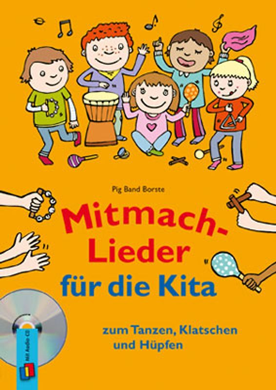 Mitmach-Lieder für die Kita. zum Tanzen, Klatschen und Hüpfen