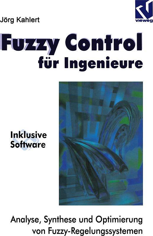 Fuzzy Control für Ingenieure