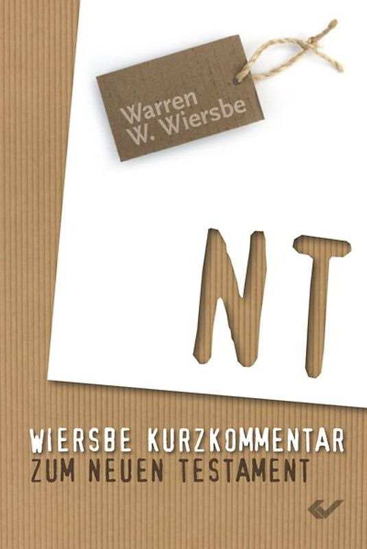 Wiersbe Kurzkommentar zum NT