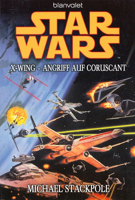 Star Wars: X-Wing - Angriff auf Coruscant - Michael Stackpole [Taschenbuch]