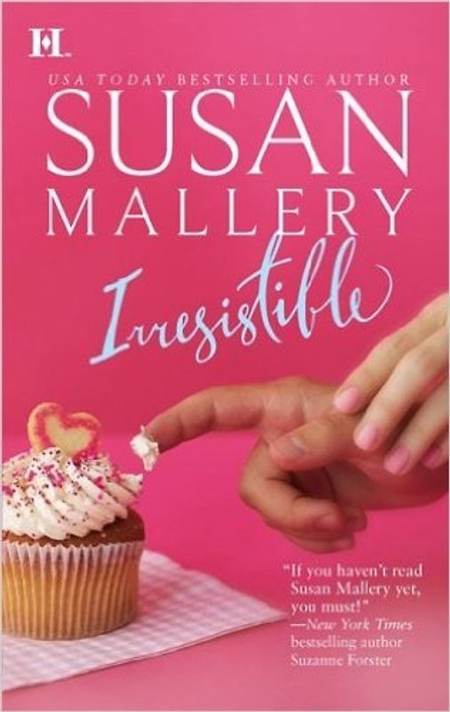 Irresistible (Hqn Romance) - Susan Mallery