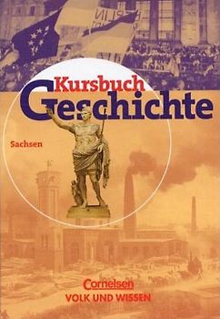 Kursbuch Geschichte. Ausgabe Sachsen