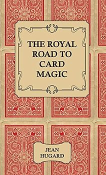 The Royal Road to Card Magic