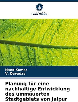 Planung für eine nachhaltige Entwicklung des ummauerten Stadtgebiets von Jaipur