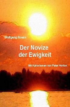 Der Novize der Ewigkeit