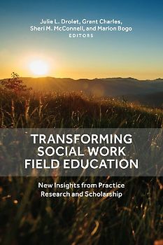 Transforming Social Work Field Education