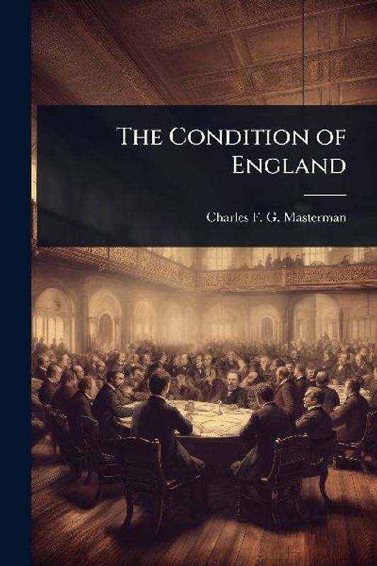 The Condition of England