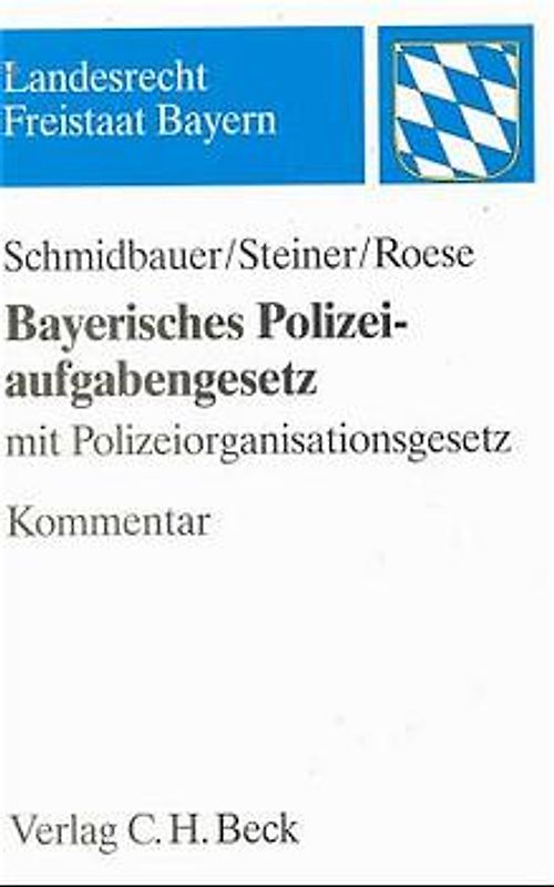 Bayerisches Polizeiaufgabengesetz und Bayerisches Polizeiorganisationsgesetz