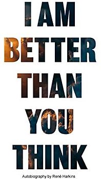 I AM Better Than You Think