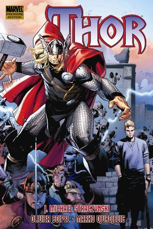 Thor by J. Michael Straczynski - Volume 2: Premiere v. 2 (Marvel Premiere Editions) - J. Michael Straczynski
