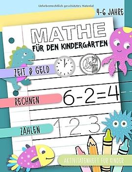Mathe für den Kindergarten - Zeit & Geld, Rechnen, Zählen: Aktivitätenheft für Kinder, 4-6 Jahre