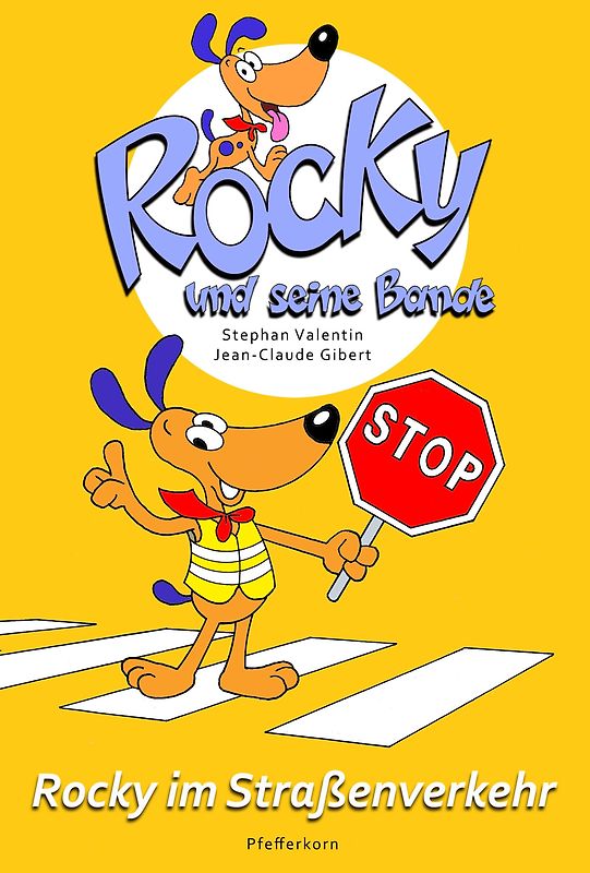 Rocky und seine Bande, Bd. 4: Rocky im Straßenverkehr