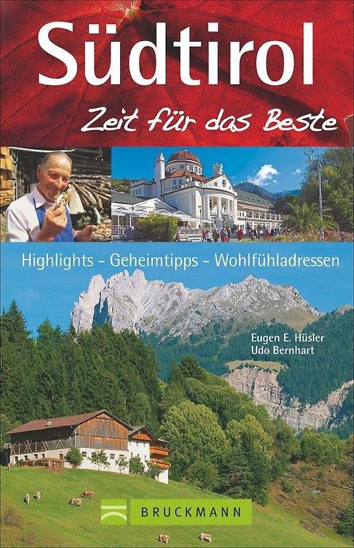 Südtirol – Zeit für das Beste