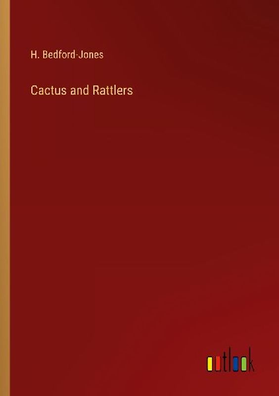 Cactus and Rattlers