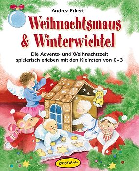 Weihnachtsmaus & Winterwichtel