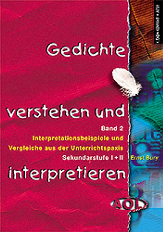 Gedichte verstehen und interpretieren Band 2. Interpretationsbeispiele und Vergleiche aus der Unterrichtspraxis für die Sekundarstufen I und II