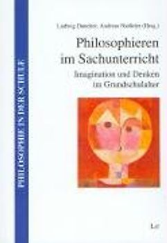 Philosophieren im Sachunterricht