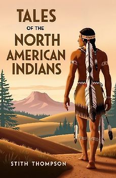 Tales of the North American Indians