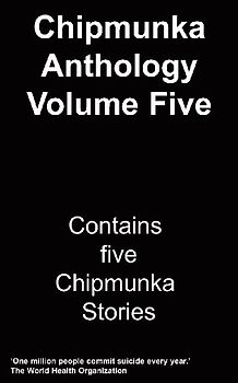 The Chipmunka Anthology (Volume Five)