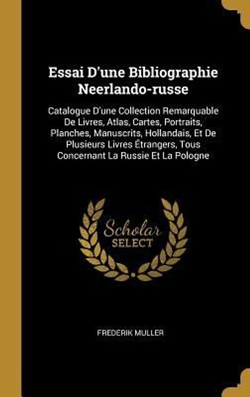 Essai D'une Bibliographie Neerlando-russe
