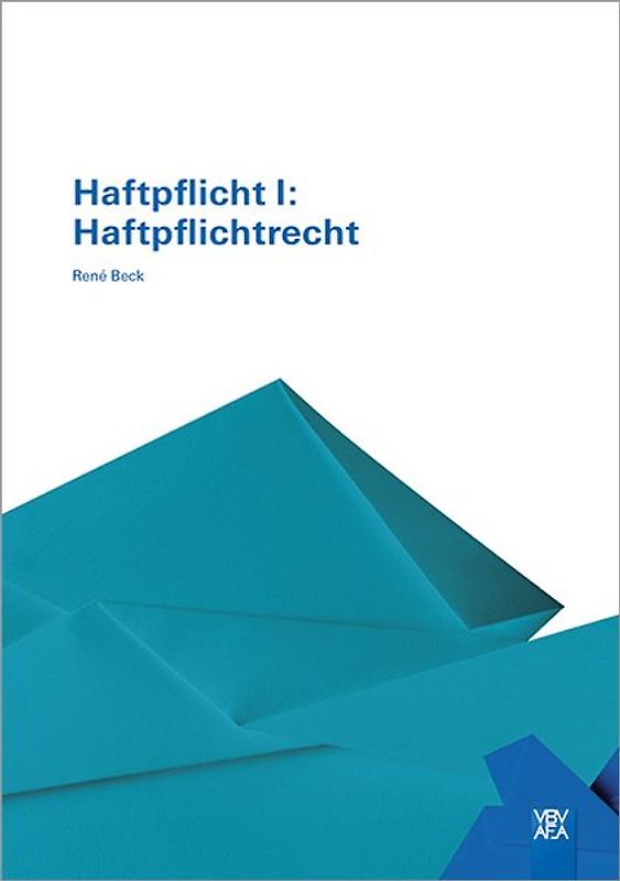 Haftpflicht I: Haftplichtrecht
