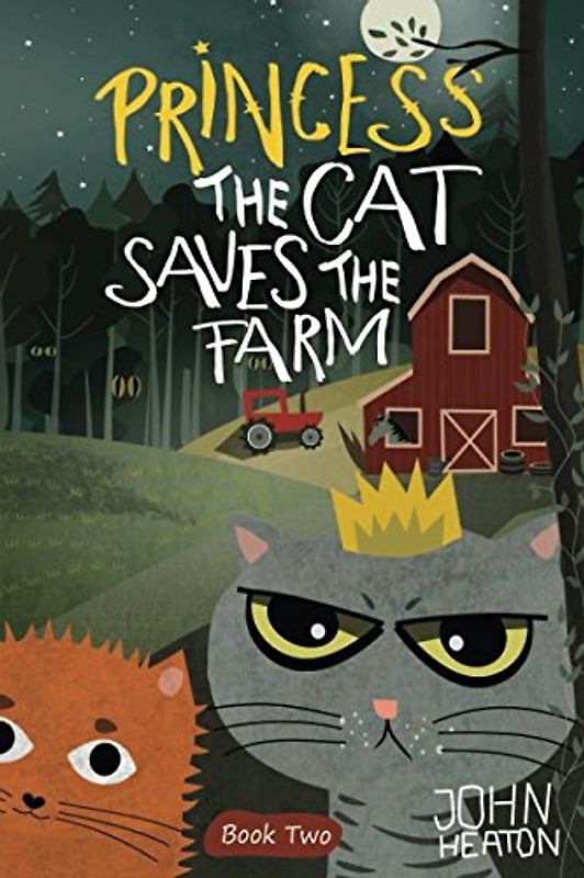 Princess the Cat Saves the Farm
