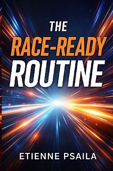 The Race-Ready Routine